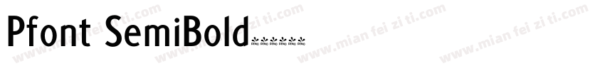 Pfont SemiBold字体转换